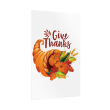 Load image into Gallery viewer, Rolled Poster - Thanksgiving - Give Thanks