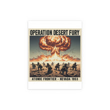 Load image into Gallery viewer, Indoor and Outdoor Silk Posters - Atomic Testing in Nevada Desert Operation Fury