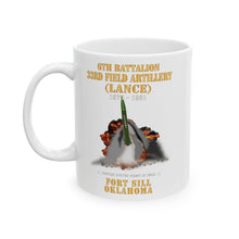 Load image into Gallery viewer, White Ceramic Mug, (11oz, 15oz) - Field Artillery - 6th Bn, 33rd Field Artillery, Ft Sill, OK LANCE Firing - 1975-1981 X 300