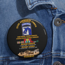 Load image into Gallery viewer, Custom Pin Buttons - XVIII Airborne Corps Desert Storm Ribbons - with Scene - 3D - Transparent