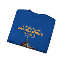 Load image into Gallery viewer, Unisex Ultra Cotton Tee - Field Artillery - 6th Bn, 33rd Field Artillery, Ft Sill, OK LANCE Firing - 1975-1981 X 300