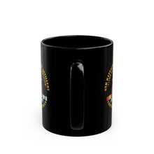 Load image into Gallery viewer, Black Mug (11oz, 15oz) - 6th Battalion, 14th Artillery Regiment - DUI - VN SVC BAR - Top X 300