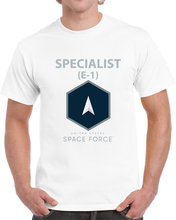 Load image into Gallery viewer, USSF - E1 Specialist - US Space Force X 300 T Shirt