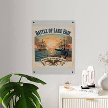 Load image into Gallery viewer, Acrylic Wall Art Panel - During the War of 1812, Commandant Perry’s American freshwater fleet takes on the Royal Navy in the Battle of Lake Erie