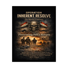 Load image into Gallery viewer, Matte Poster - Operation Inherent Resolve - The Mission Continues