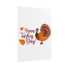 Load image into Gallery viewer, Rolled Poster - Happy Turkey Day - Thanksgiving