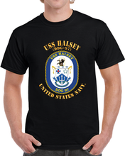 Load image into Gallery viewer, Navy - USS Halsey (DDG-97) X 300 T Shirt