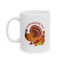 Load image into Gallery viewer, White Ceramic Mug - 11oz & 15oz - Thanksgiving - Happy Turkey Day