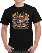 Load image into Gallery viewer, 6th Armored Division - Super Sixth - WWII - 3D - Enhanced T Shirt