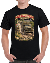 Load image into Gallery viewer, Army - Red Ball Express - France 1944 - World War II - 3D - Enhanced T Shirt