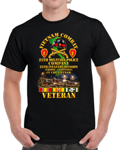 Load image into Gallery viewer, Vietnam Combat Veteran - 25th Military Police Co - 25th ID SSI w VN SVC w Base Camp Defense - 3D - Transparent T Shirt