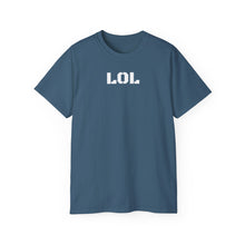Load image into Gallery viewer, Unisex Ultra Cotton Tee - LOL