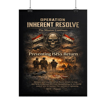 Load image into Gallery viewer, Posters - Operation Inherent Resolve - The Mission Continues
