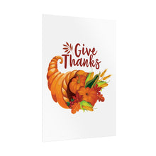 Load image into Gallery viewer, Rolled Poster - Thanksgiving - Give Thanks