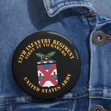 Load image into Gallery viewer, Custom Pin Buttons - COA - 13th Infantry Regiment X 300