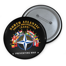 Load image into Gallery viewer, Custom Pin Buttons - NATO - Preventing War X 300
