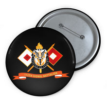 Load image into Gallery viewer, Custom Pin Buttons - 112th Signal Battalion w Signal Branch - Br - Ribbon X 300
