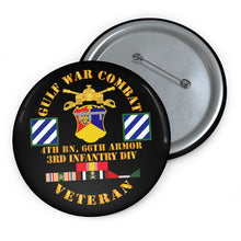 Load image into Gallery viewer, Custom Pin Buttons - Gulf War Combat Armor Vet w 4th Bn 66th Armor - 3rd ID wo Map