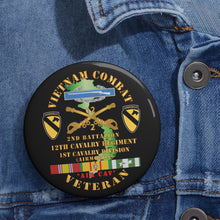 Load image into Gallery viewer, Custom Pin Buttons - Vietnam Combat Cavalry Veteran w 2nd Bn 12th Cav Regt w CIB - 1st Cav Div X 300