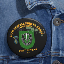 Load image into Gallery viewer, Custom Pin Buttons - SOF - 10th SFG - Ft Devens MA