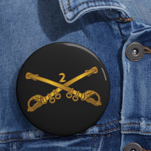 Load image into Gallery viewer, Custom Pin Buttons - 2nd Cavalry Branch wo Txt