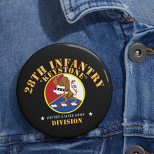 Load image into Gallery viewer, Custom Pin Buttons - 28th Infantry Division - Keystone - DUI wo Stars X 300
