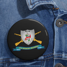 Load image into Gallery viewer, Custom Pin Buttons - 5th Infantry Regiment - DUI w Br - Ribbon X 300