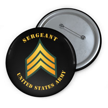 Load image into Gallery viewer, Custom Pin Buttons - Sergeant - SGT