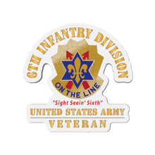 Load image into Gallery viewer, Die-Cut Magnets - Army - DUI - 6th Infantry Division - Sight Seein' Sixth - US Army Veteran X 300