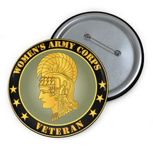 Load image into Gallery viewer, Custom Pin Buttons - Women's Army Corps Veteran