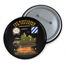 Load image into Gallery viewer, Custom Pin Buttons - 1st Bn 7th Infantry - Aschaffenburg FRG - M113 APC - CottonBalers X 300