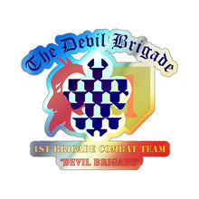 Load image into Gallery viewer, Holographic Die-cut Stickers - 1st Bde Combat Tm - Devils Brigade - 1st Infantry Div