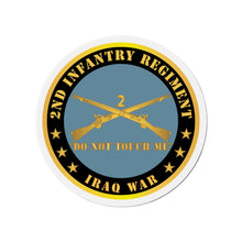 Load image into Gallery viewer, Die-Cut Magnets - Army - 2nd Infantry Regiment Branch - Do Not Touch Me - Iraq War X 300