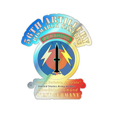 Load image into Gallery viewer, Holographic Die-cut Stickers - 56th Artillery Command - Pershing - Bismarck Kaserne