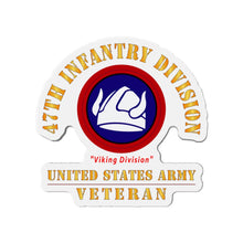 Load image into Gallery viewer, Die-Cut Magnets - Army - SSI - 47th Infantry Division -Viking Division - US Army Veteran X 300