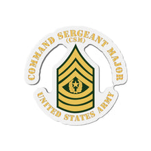Load image into Gallery viewer, Die-Cut Magnets -SSI -Army - Command Sergeant Major - CSM - Flat X 300
