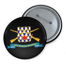 Load image into Gallery viewer, Custom Pin Buttons - 16th Infantry Regiment - DUI w Br - Ribbon X 300
