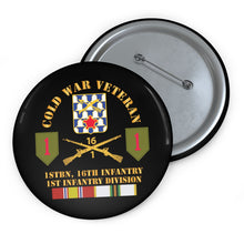 Load image into Gallery viewer, Custom Pin Buttons - Cold War Vet w 1st Bn 16th Infantry - 1st ID w COLD SVC X 300