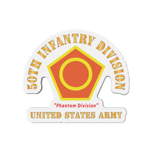 Load image into Gallery viewer, Die-Cut Magnets - Army - SSI - 50th Infantry Division - Phantom Division - US Army Veteran X 300