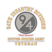 Load image into Gallery viewer, Kiss-Cut Stickers - Army - SSI - 94th Infantry Division - Neuf Quatres - US Army Veteran X 300