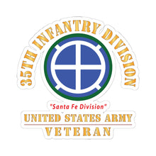 Load image into Gallery viewer, Kiss - Cut Stickers - Army - SSI - 35th Infantry Division - Santa Fe Division - US Army Veteran X 300