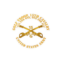 Load image into Gallery viewer, Kiss-Cut Vinyl Decals - Army - Golf Troop, 15th Cavalry All for One, one For All w Br