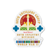 Load image into Gallery viewer, Die-Cut Magnets -SSI - 88th Artillery Group - DUI - 88th Infantry Division - Blue Devils - w WWII EUR SVC X 300