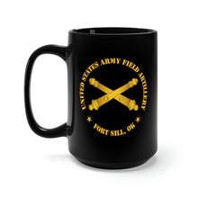 Load image into Gallery viewer, Black Mug 15oz - US Army Field Artillery Ft SIll Ok w Branch wo Bkgrd