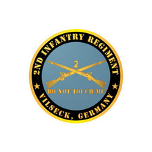 Load image into Gallery viewer, Kiss-Cut Vinyl Decals - Army - 2nd Infantry Regiment Branch - Do Not Touch Me - Vilseck, Germany X 300