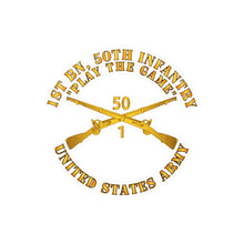 Load image into Gallery viewer, Kiss-Cut Vinyl Decals - Army - 1st Bn, 50th Infantry - Play the Game w Infantry Br