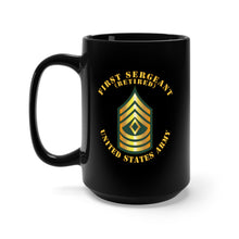 Load image into Gallery viewer, Black Mug 15oz - Army - First Sergeant - 1SG - Retired