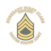 Load image into Gallery viewer, Kiss-Cut Stickers - Army - Sergeant First Class - SFC - Retired - Flat X 300