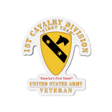 Load image into Gallery viewer, Die- Cut Magnets - Army - 1st Cavalry Division - DUI - America's First Team - US Army - Veteran X 300