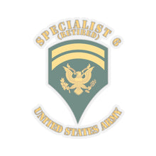 Load image into Gallery viewer, Kiss-Cut Stickers - Army - Enlisted - SPEC 6 - Specialist 6 - Std - Veteran X 300